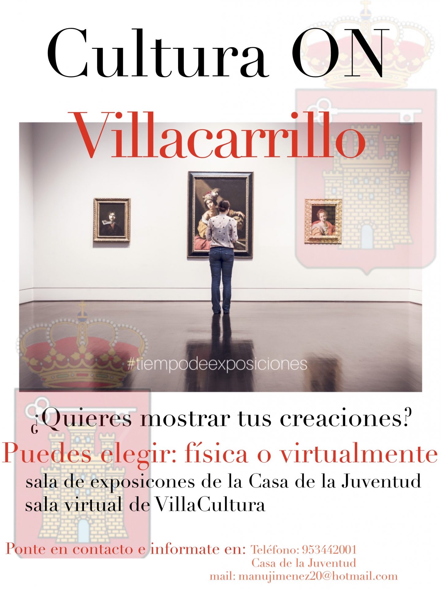 Villacarrillo: Cultura ON, #tiempodeexposiciones